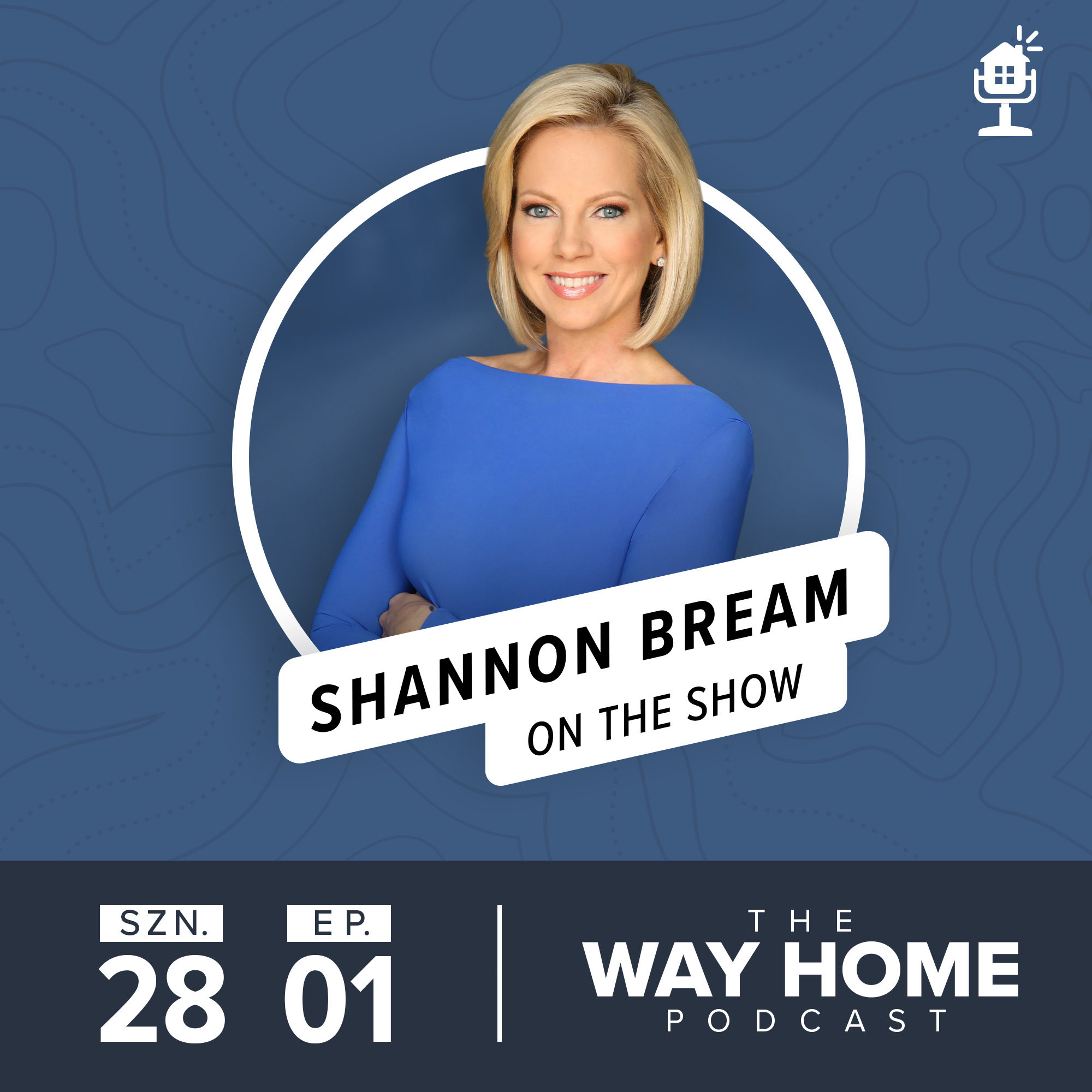 The Way Home Podcast