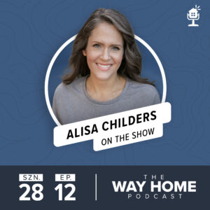 The Way Home Podcast