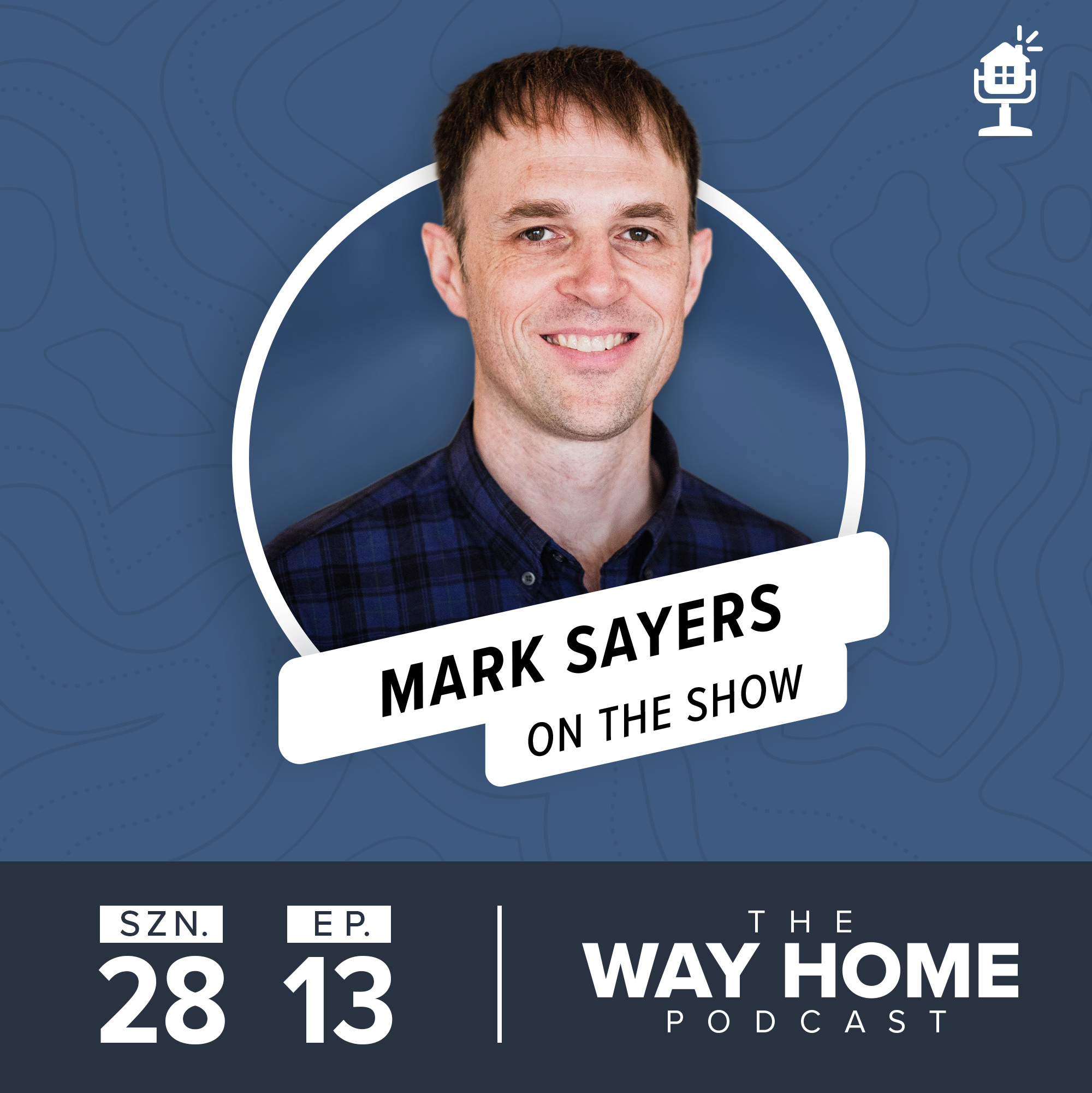 The Way Home Podcast